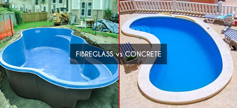Fiberglass vs Concrete Pools: 11 Powerful Things to Consider Before You Decide